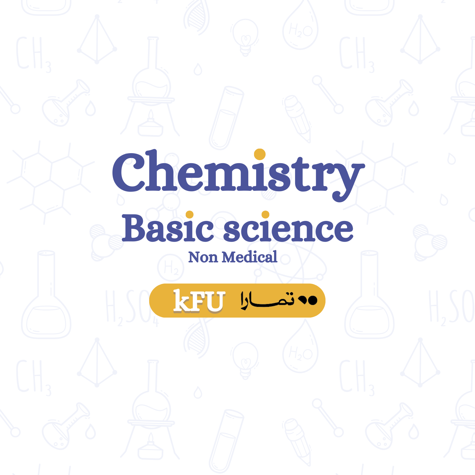 BS - Chemistry🧪 | PYD - KFU