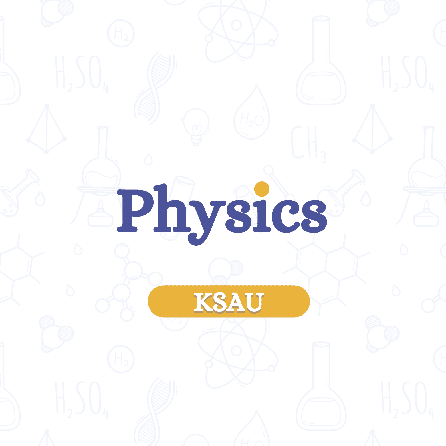 Physics Summaries | KSAU